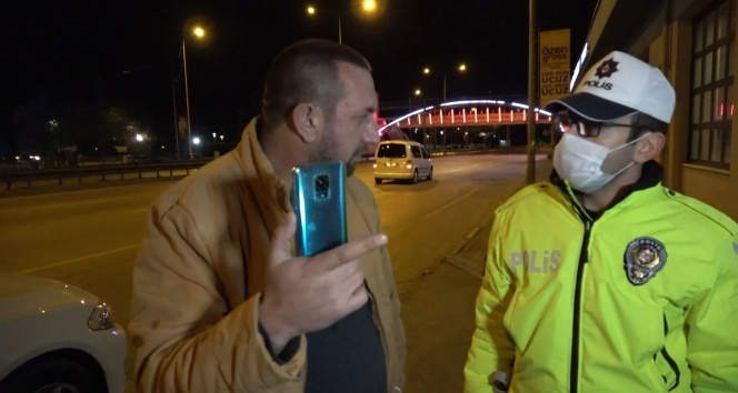 Kısıtlamada durdurulan sürücü ”onunla husumetim var bilerek durdurdu”